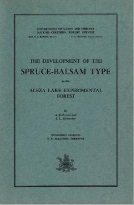 The Development of the Spruce-Balsam Type in the Aleza Lake Experimental Forest
