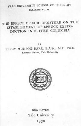 The Effect of Soil Moisture on the Establishment of Spruce Reproduction in British Columbia