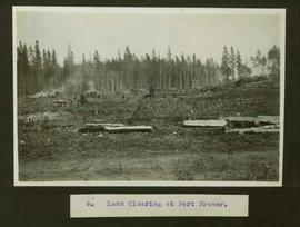 Land clearing at Fort Fraser