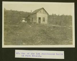 One of the first residences built at Fort Fraser
