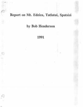 "Report on Mt. Edziza, Tatlatui, Spatsizi"