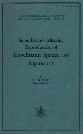 Some Factors Affecting Reproduction of Engelmann Spruce and Alpine Fir