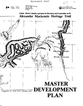Canada-British Columbia Agreement for Recreation and Conservation on the Alexander Mackenzie Heritage Trail: Master Development Plan